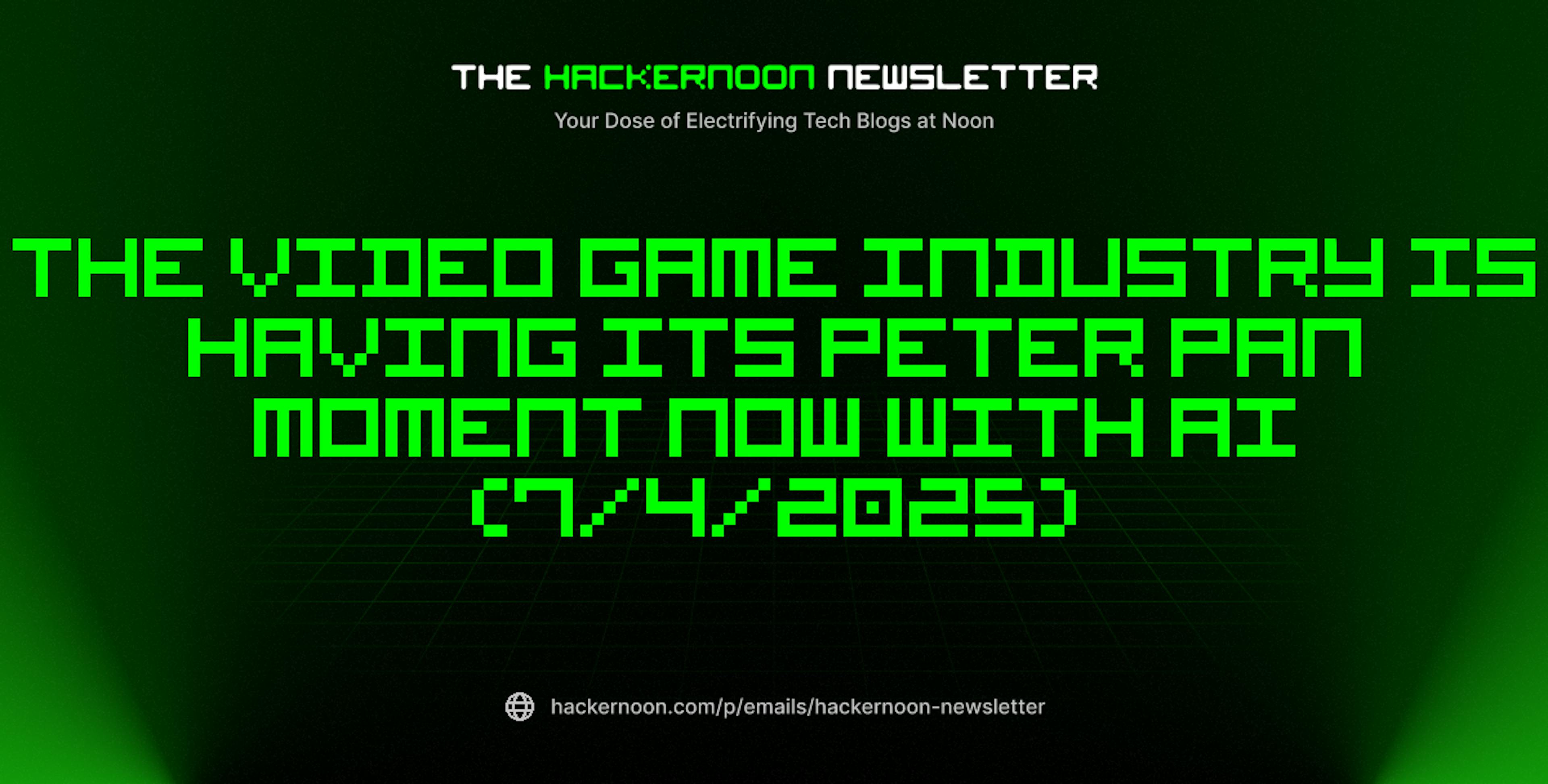 featured image - The HackerNoon Newsletter: The Video Game Industry Is Having Its Peter Pan Moment Now With AI (7/4/2025)