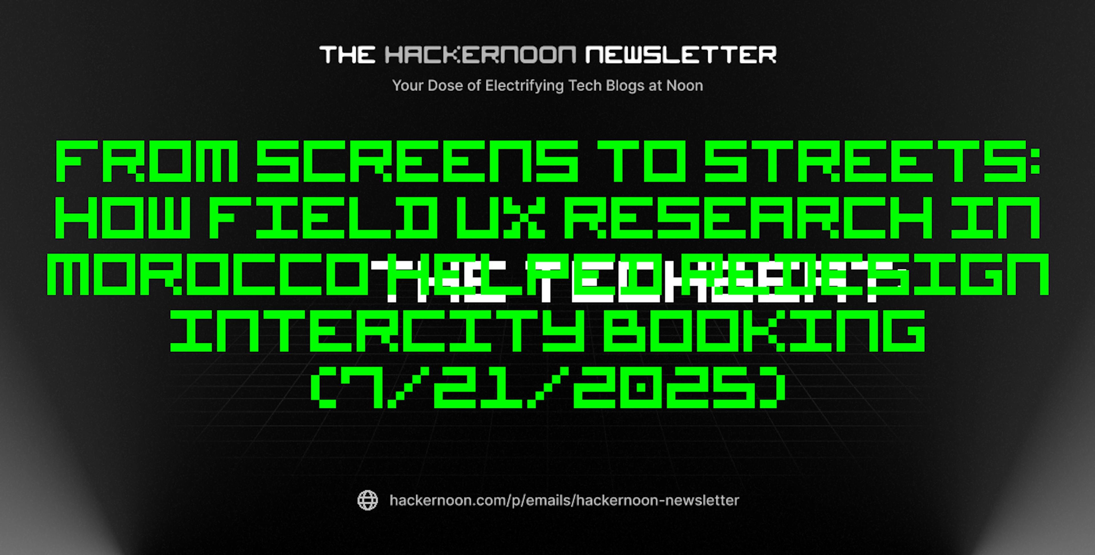 featured image - The TechBeat: From Screens to Streets: How Field UX Research in Morocco Helped Redesign Intercity Booking (7/21/2025)