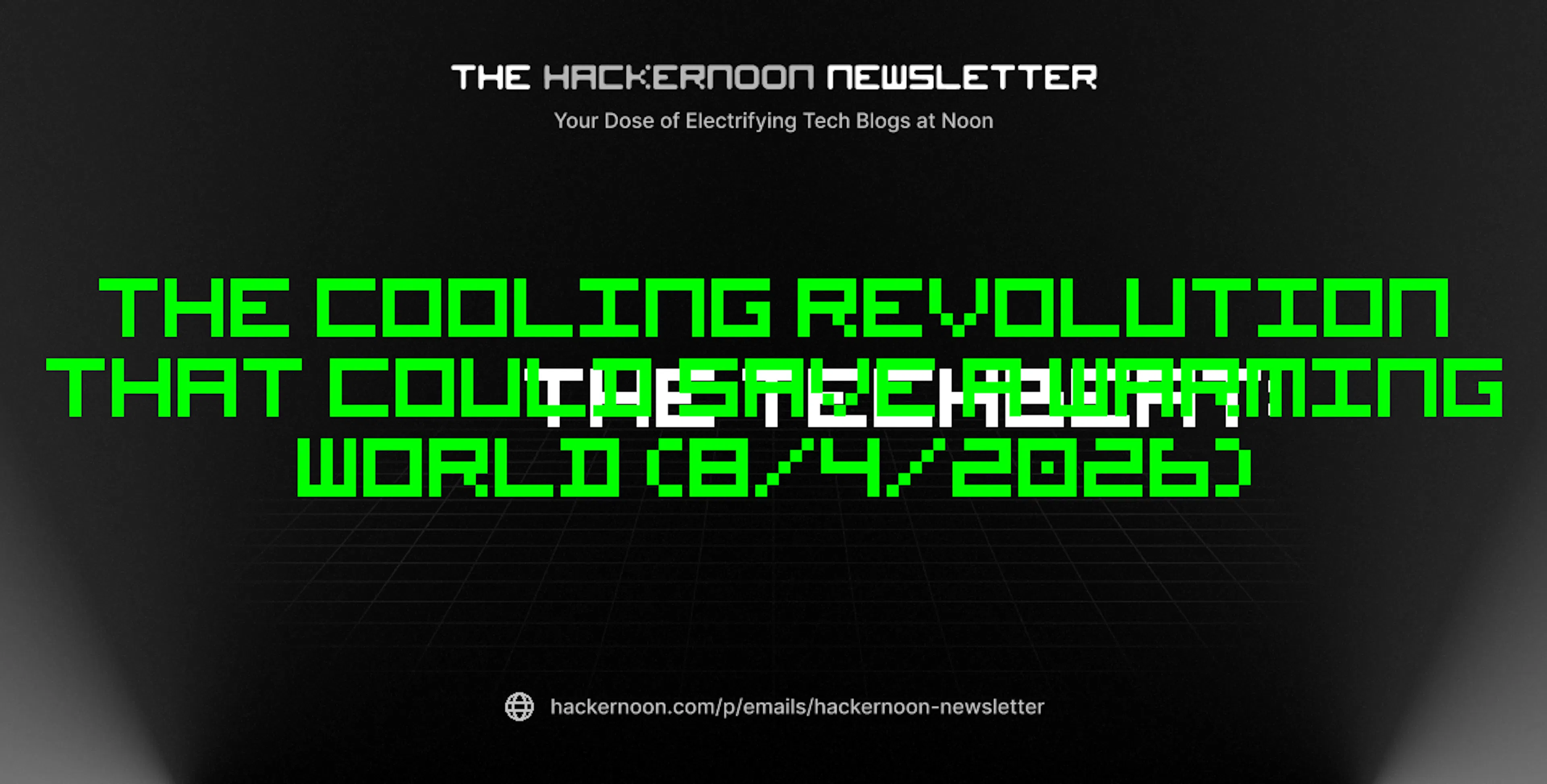 featured image - The TechBeat: The Cooling Revolution That Could Save a Warming World (8/4/2026)