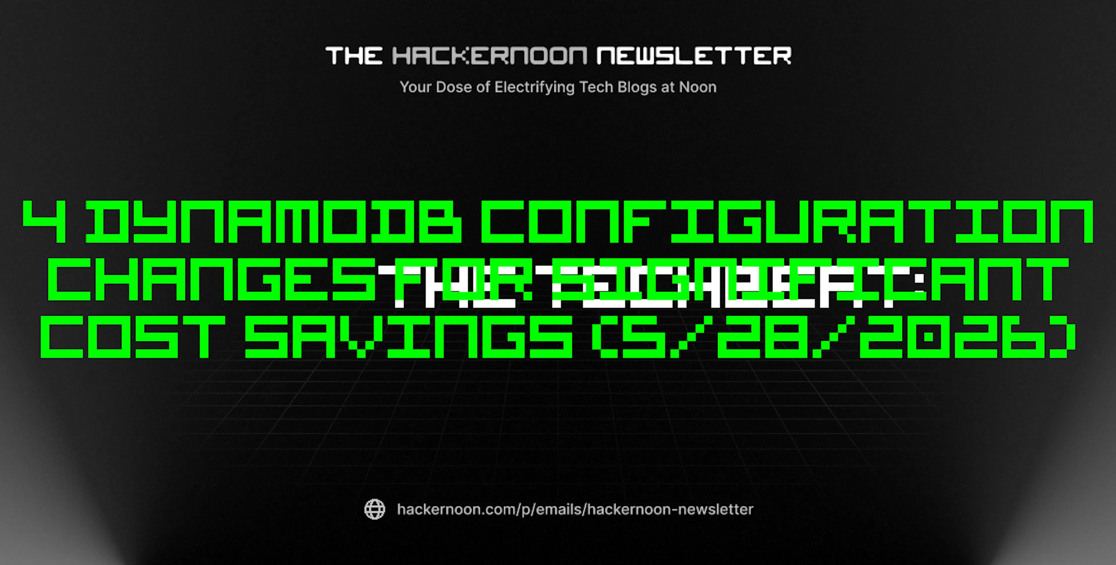 featured image - The TechBeat: 4 DynamoDB Configuration Changes for Significant Cost Savings (5/28/2026)