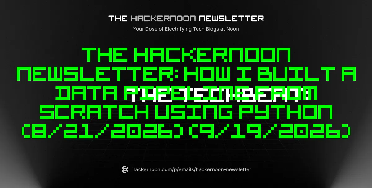 https://hackernoon.imgix.net/images/hackernoon_newsletter_261_gesngxihnrlcxbe1tgoyhca1.png
