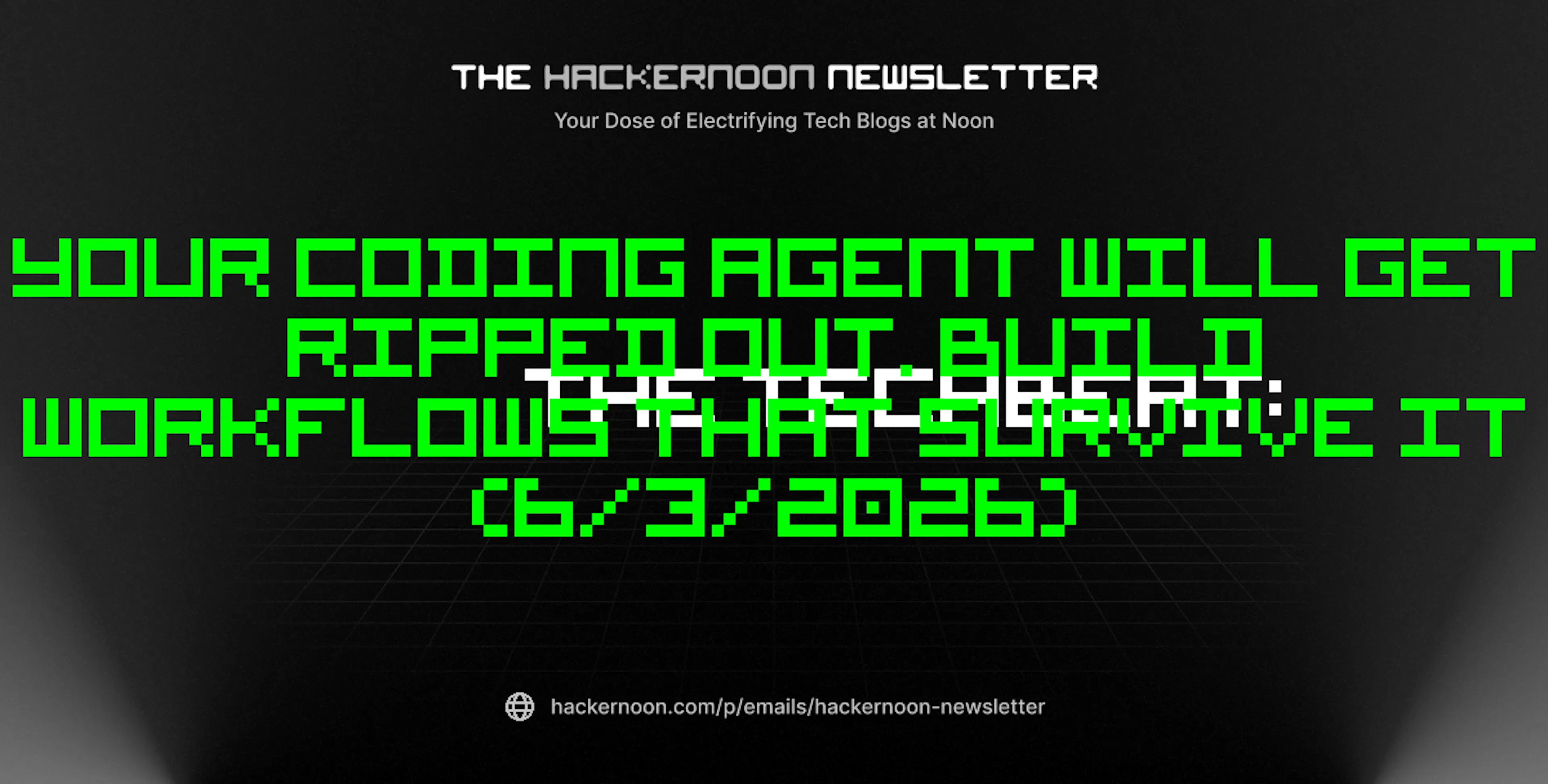 featured image - The TechBeat: Your Coding Agent Will Get Ripped Out. Build Workflows That Survive It (6/3/2026)