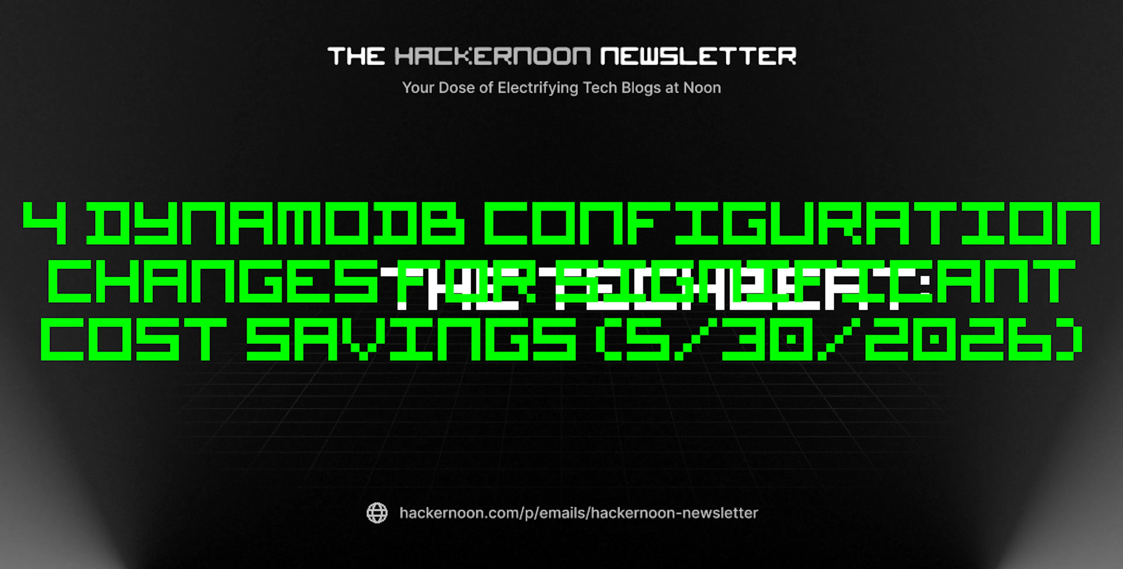 featured image - The TechBeat: 4 DynamoDB Configuration Changes for Significant Cost Savings (5/30/2026)
