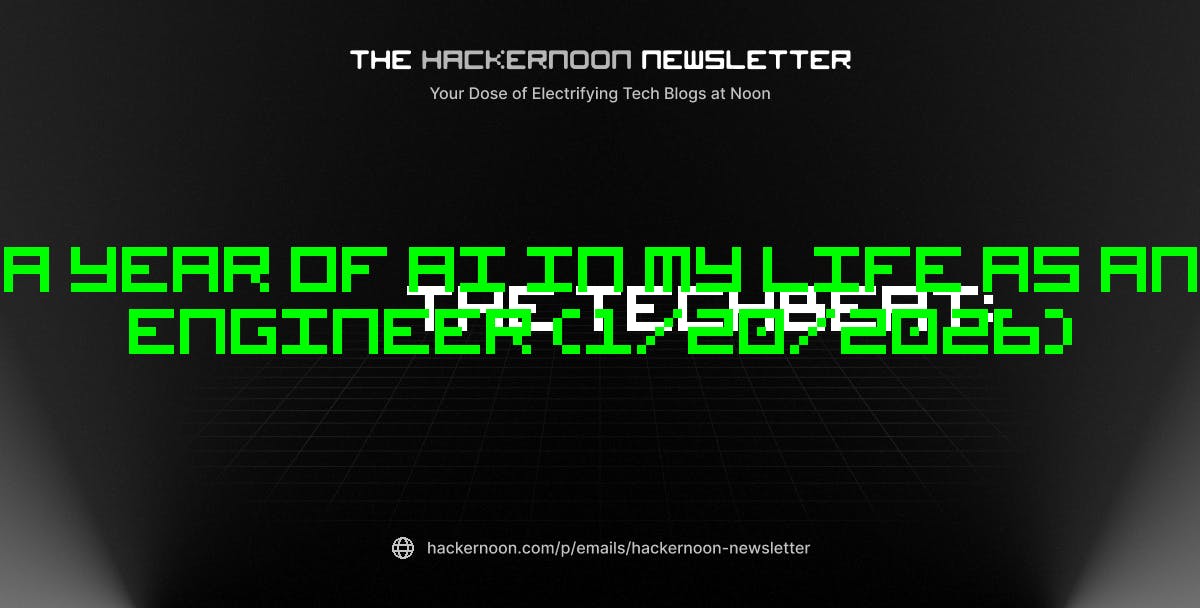 featured image - The TechBeat: A Year of AI in My Life as an Engineer (1/20/2026)