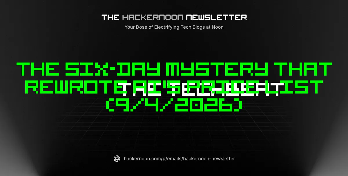 https://hackernoon.imgix.net/images/hackernoon_newsletter_405_qs8zmz162yi3t6nysbzr0h6n.png