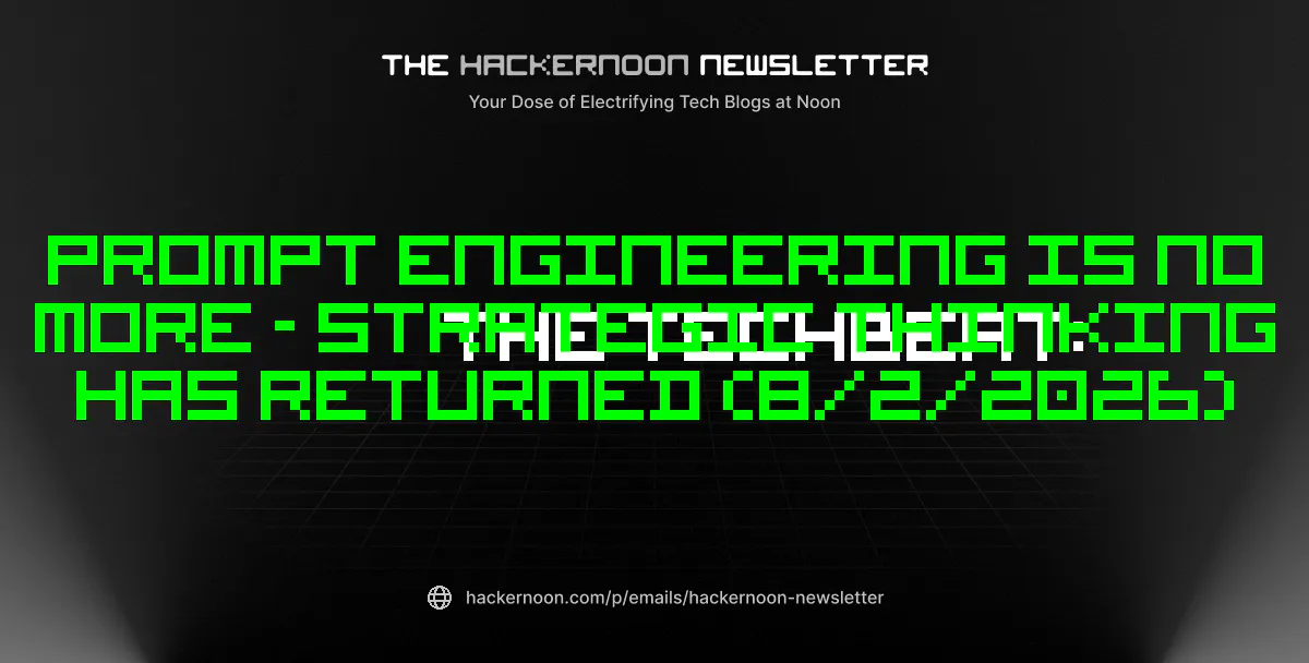 https://hackernoon.imgix.net/images/hackernoon_newsletter_424_dyxyoih8iu113kze2fhijs5s.png