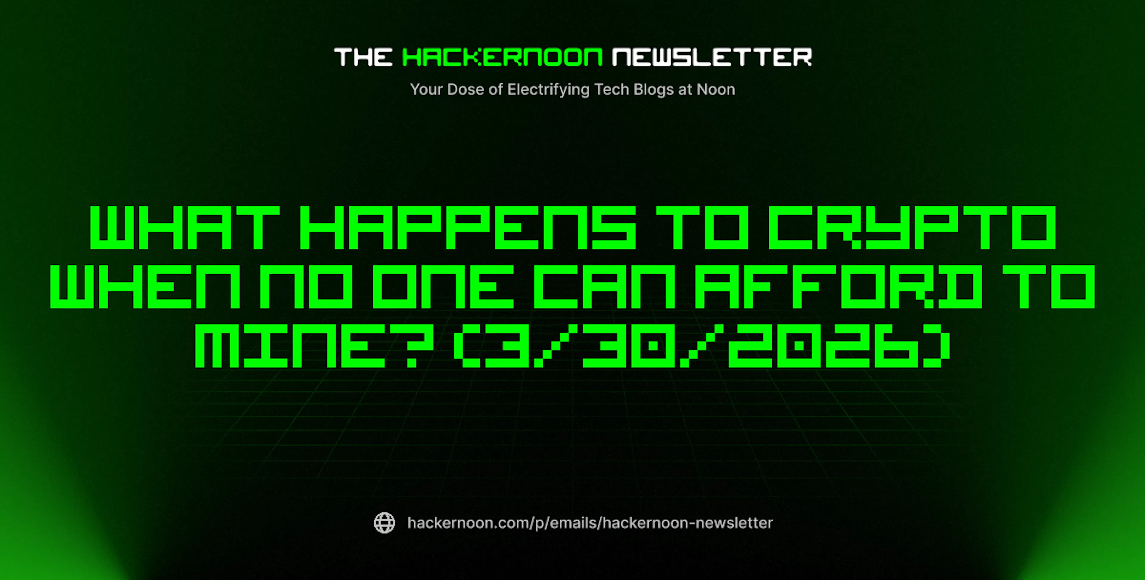 featured image - The HackerNoon Newsletter: What Happens to Crypto When ...