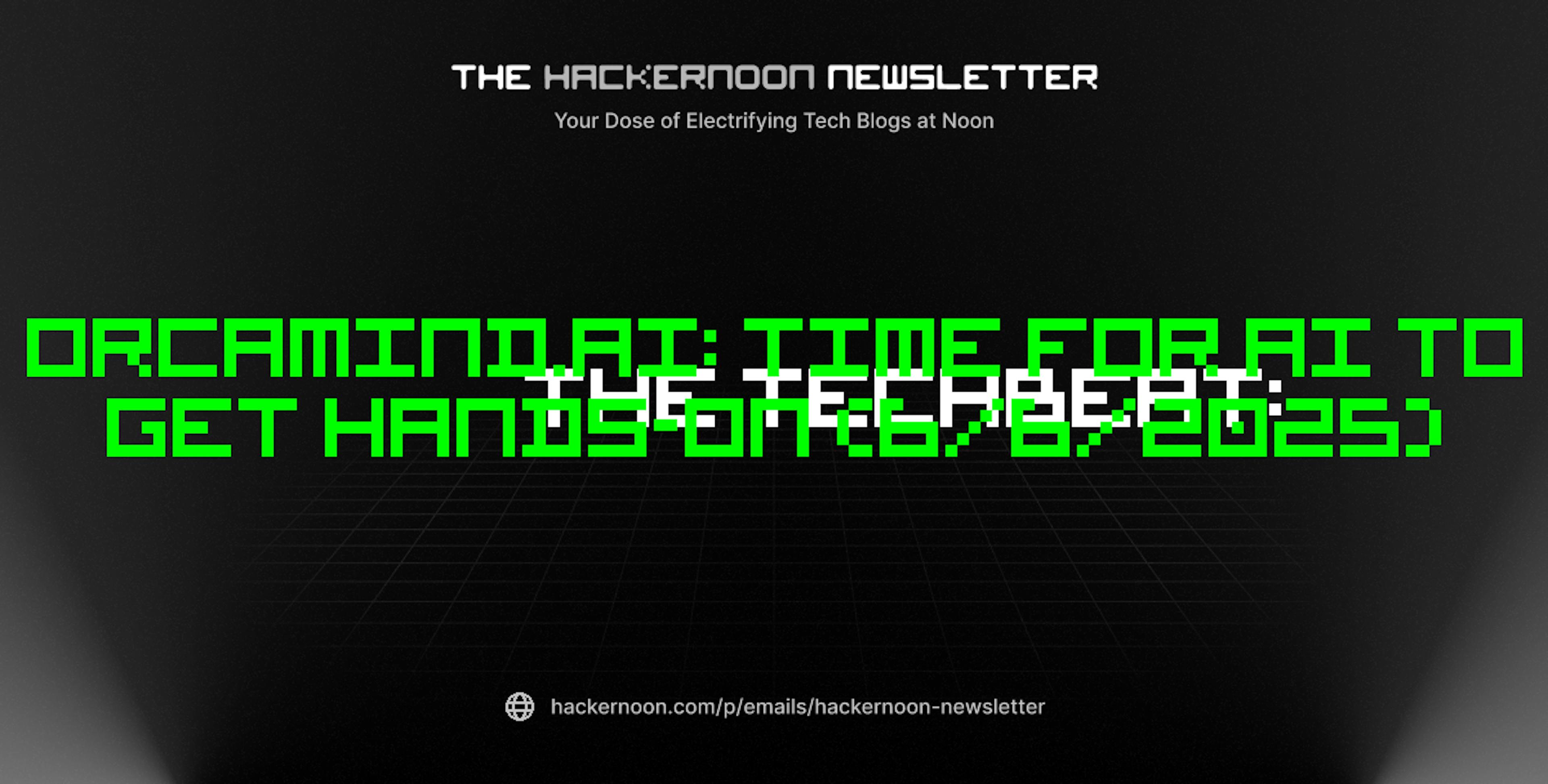 featured image - The TechBeat: OrcaMind.ai: Time for AI to Get Hands-On (6/6/2025)