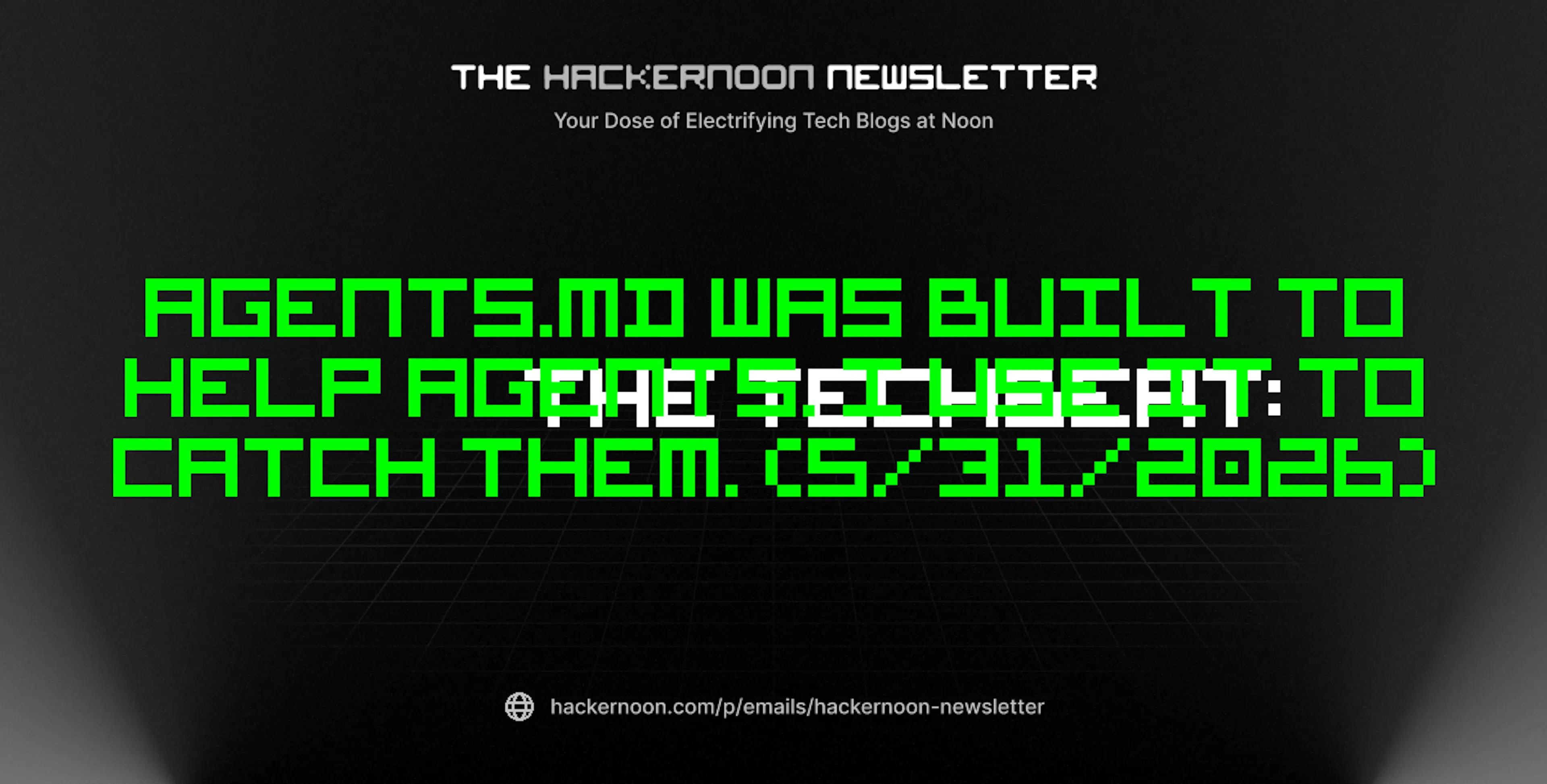featured image - The TechBeat: AGENTS.md Was Built to Help Agents. I Use it to Catch Them. (5/31/2026)