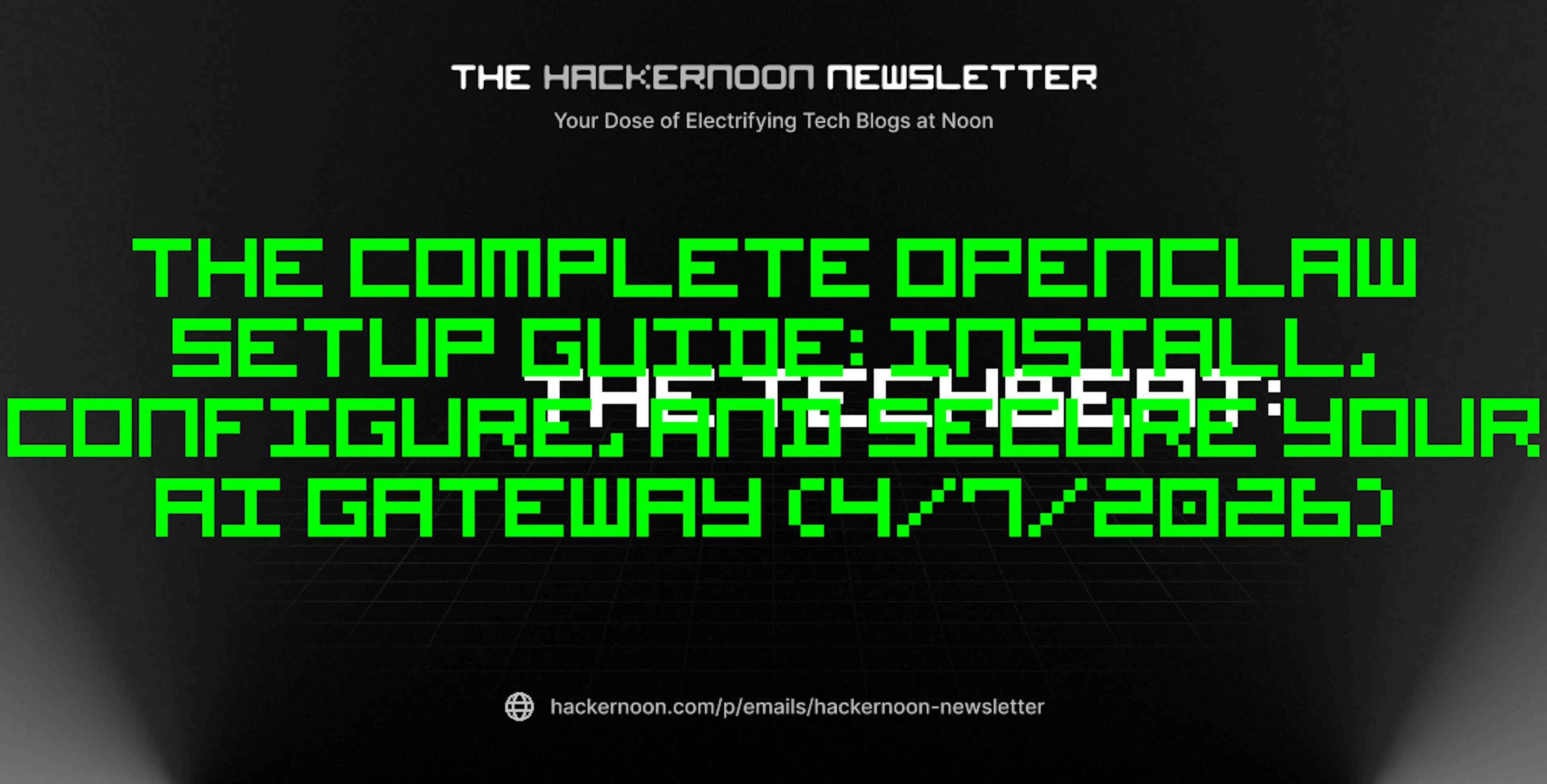 featured image - The TechBeat: The Complete OpenClaw Setup Guide: Install, Configure, and Secure Your AI Gateway (4/7/2026)
