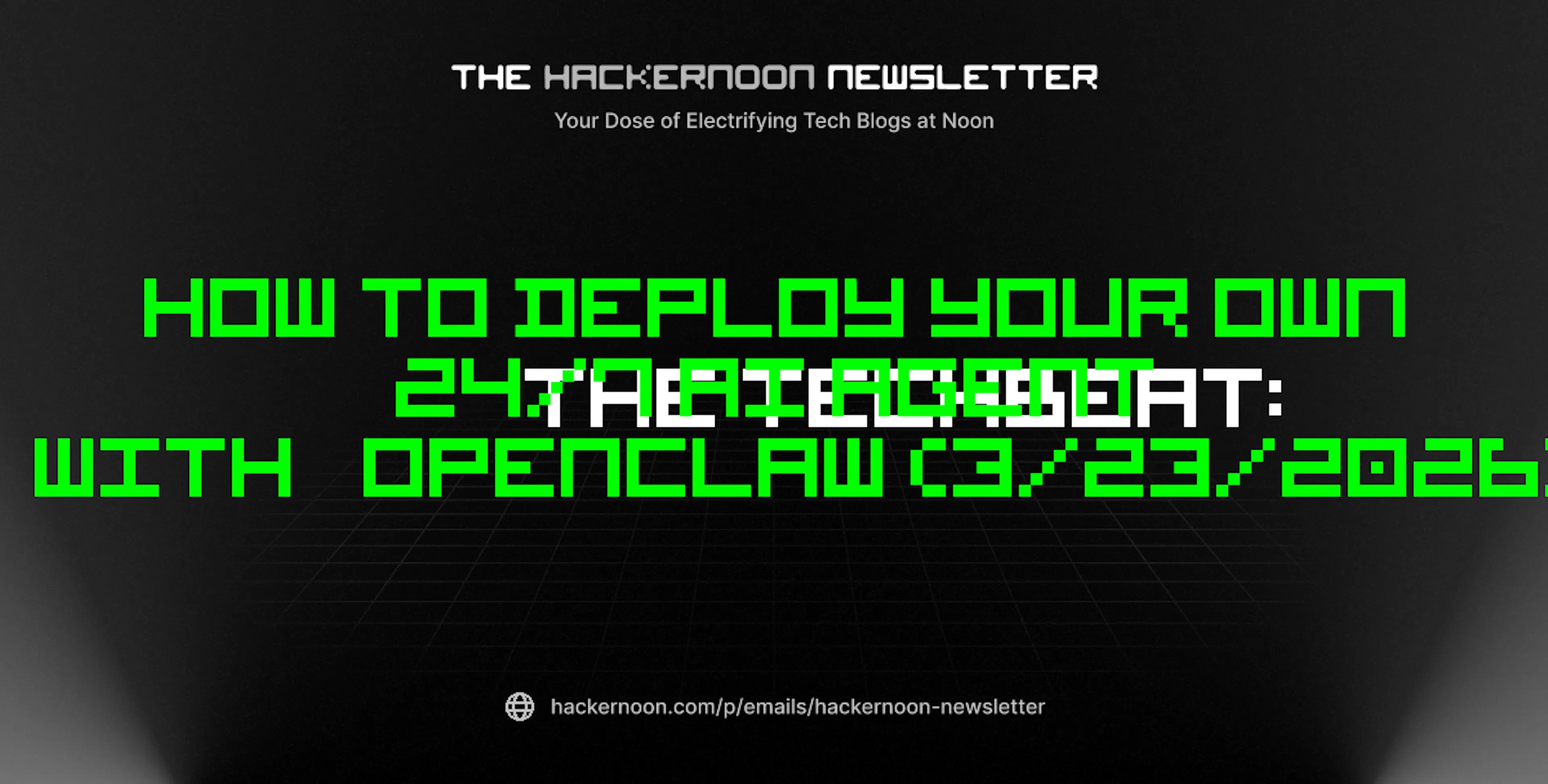 featured image - The TechBeat: How to Deploy Your Own 24/7 AI Agent with OpenClaw (3/23/2026)