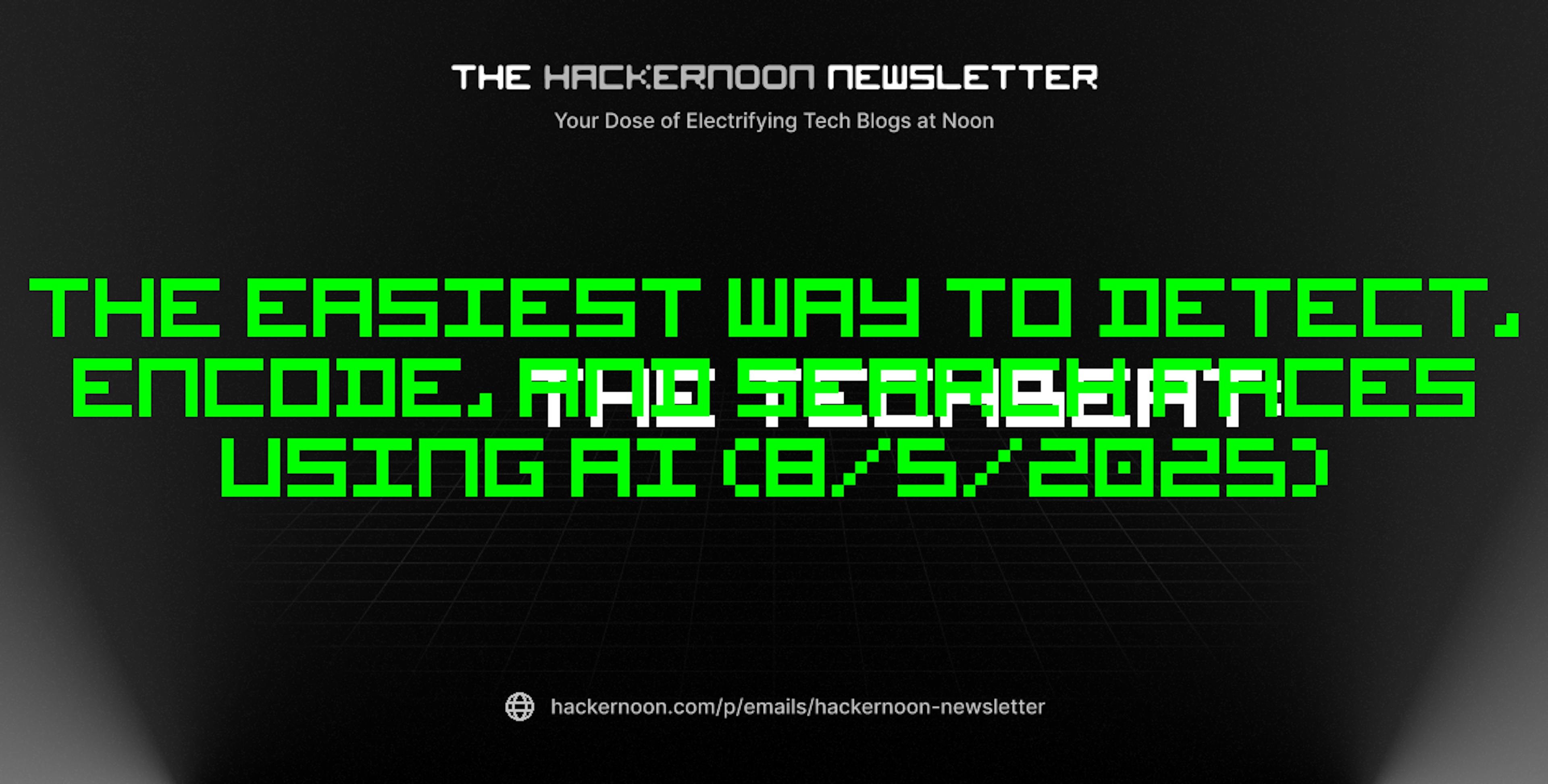 featured image - The TechBeat: The Easiest Way to Detect, Encode, and Search Faces Using AI (8/5/2025)