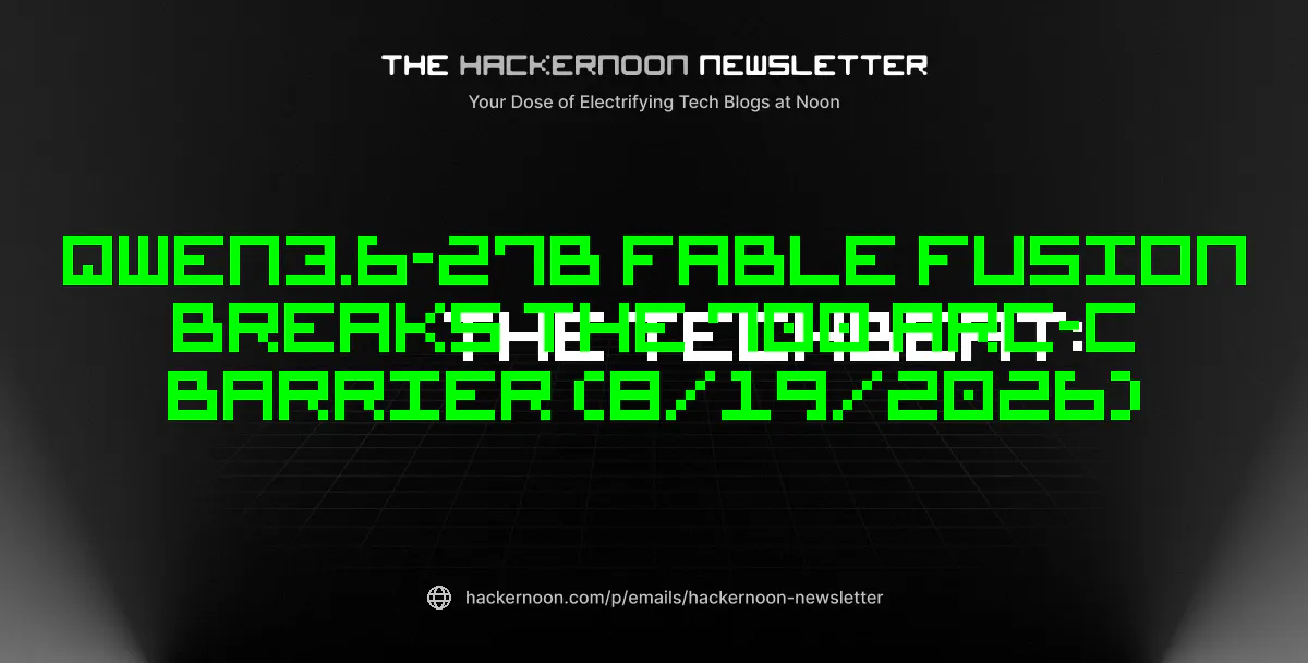 The TechBeat: Qwen3.6-27B Fable Fusion Breaks the 700 ARC-C Barrier (8/19/2026)