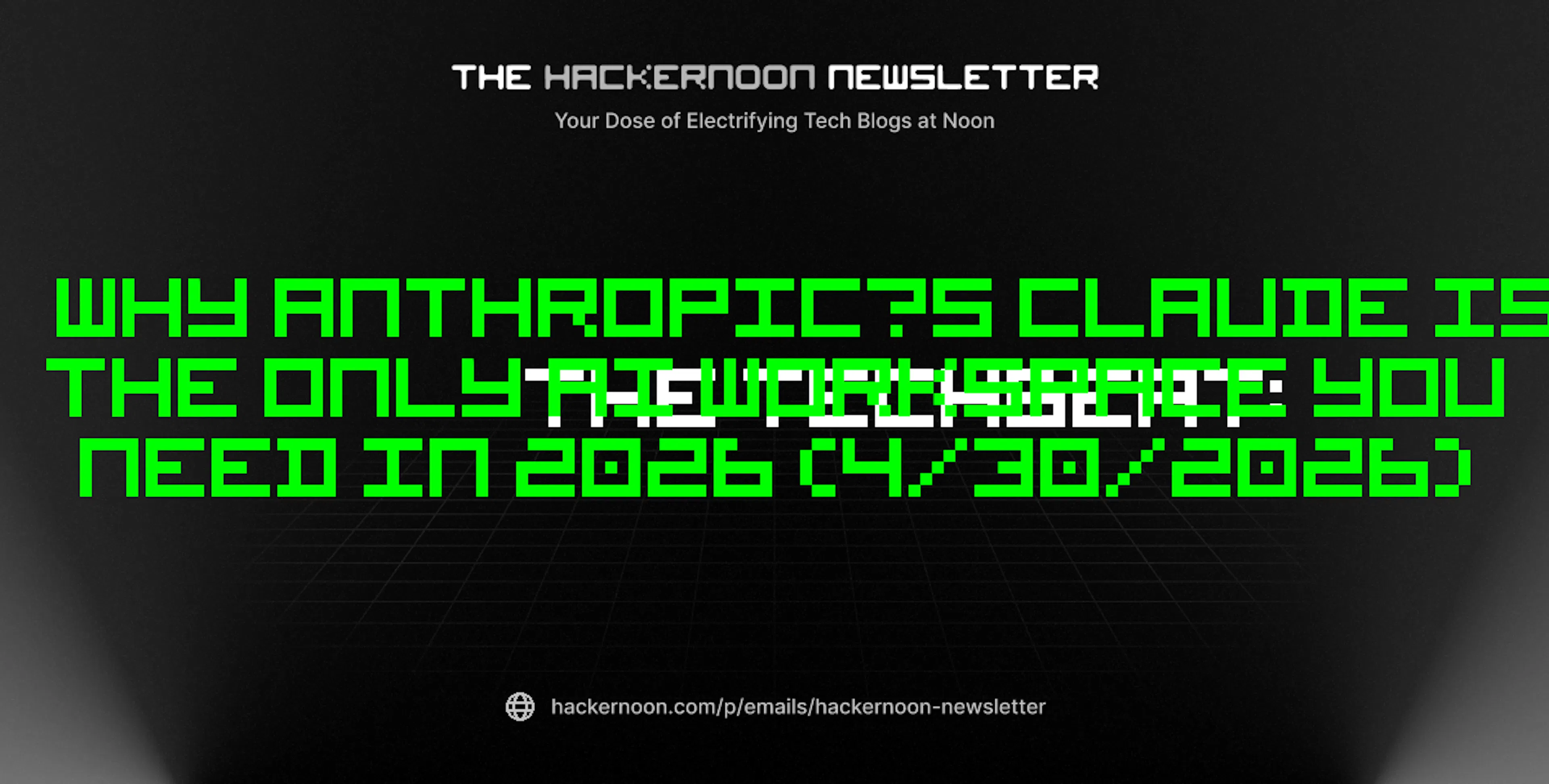 featured image - The TechBeat: Why Anthropic’s Claude is the Only AI Workspace You Need in 2026 (4/30/2026)