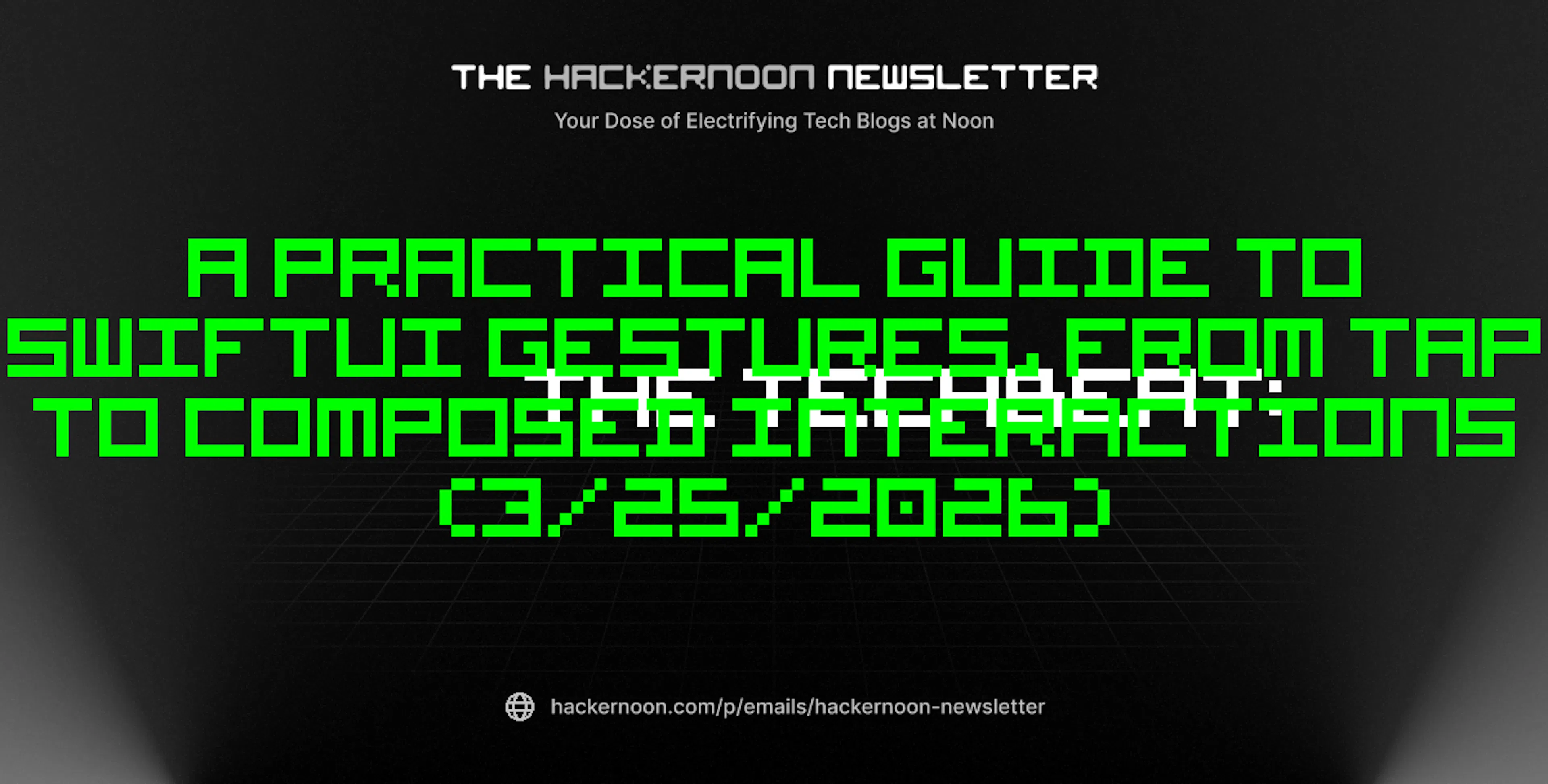 featured image - The TechBeat: A Practical Guide to SwiftUI Gestures, From Tap to Composed Interactions (3/25/2026)
