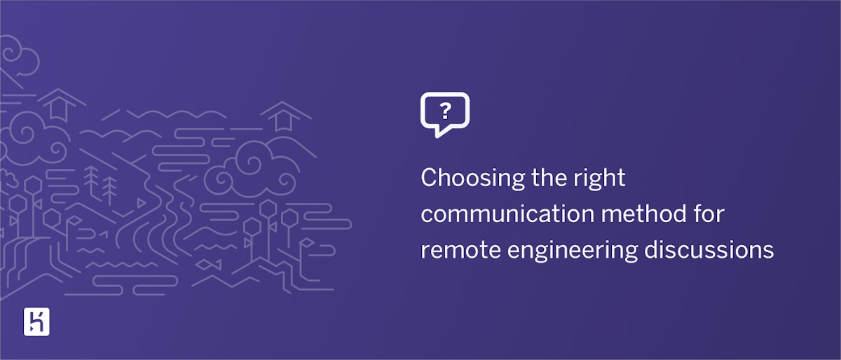 featured image - Choosing the Right Communication Method for Remote Engineering Discussions
