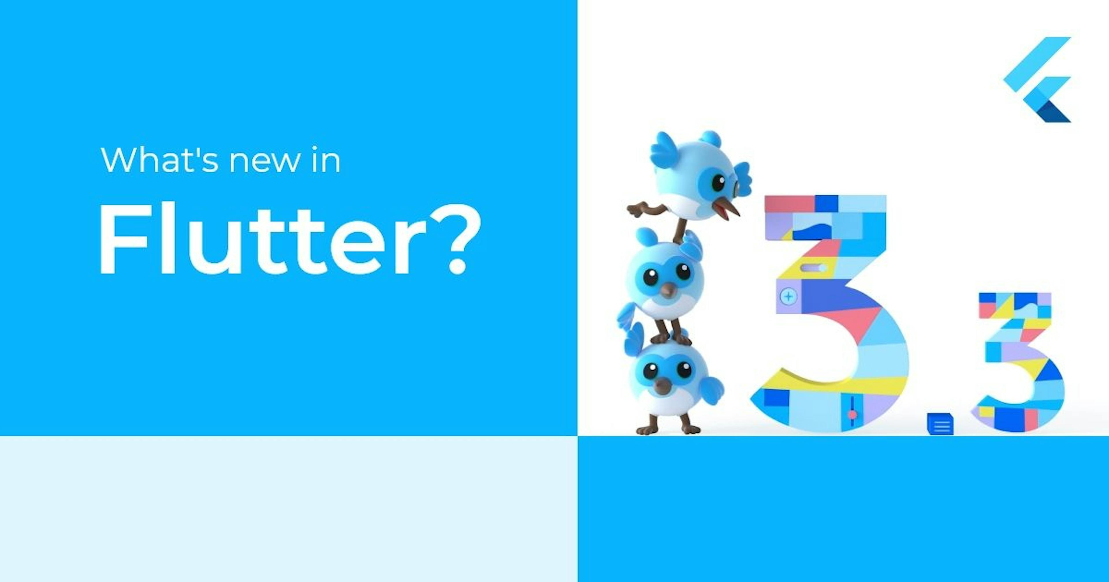 featured image - Highlights Of Flutter 3.3 Released During Flutter Vikings Conference