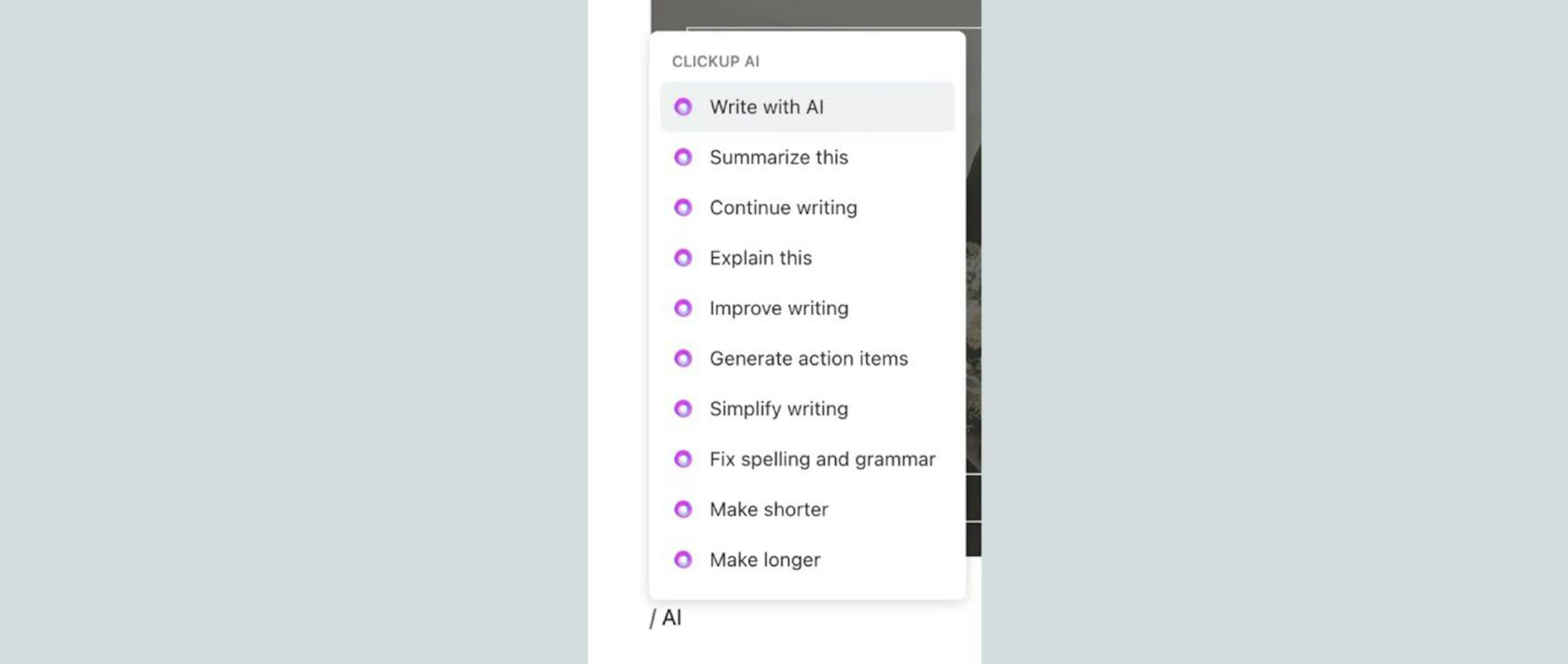 ClickUp triggers its AI assistant when inputting AI in the document and allowing to choose between a set of pre-constructed prompts