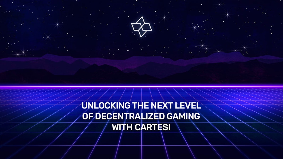 featured image - Unlocking the Next Level of Decentralized Gaming with Cartesi Pt. 1