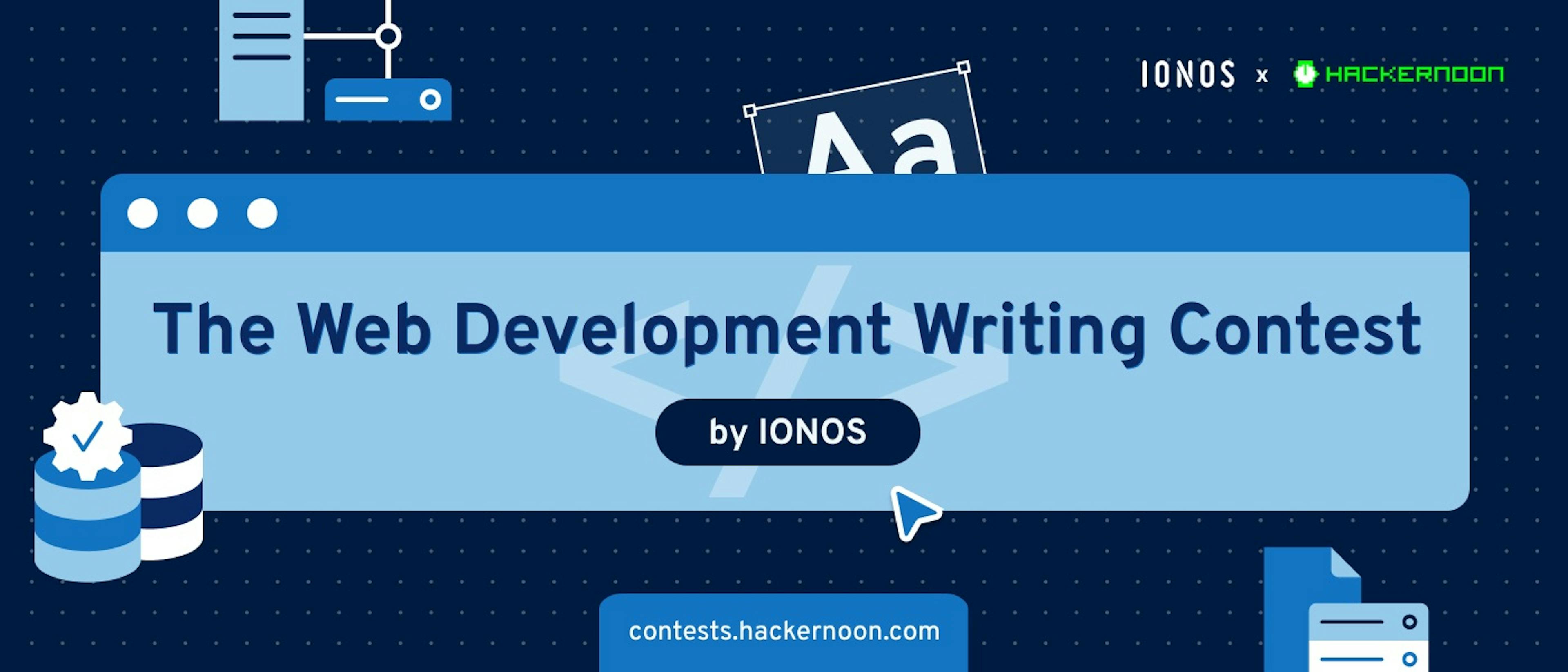 featured image - The Web Development Writing Contest by IONOS