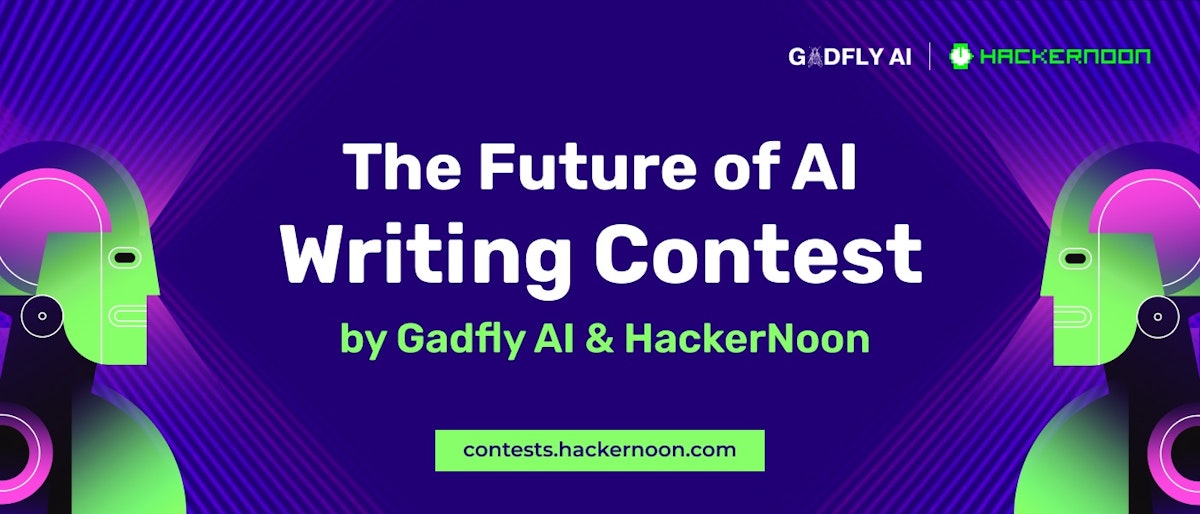 featured image - The Future of AI Writing Contest by Gadfly AI