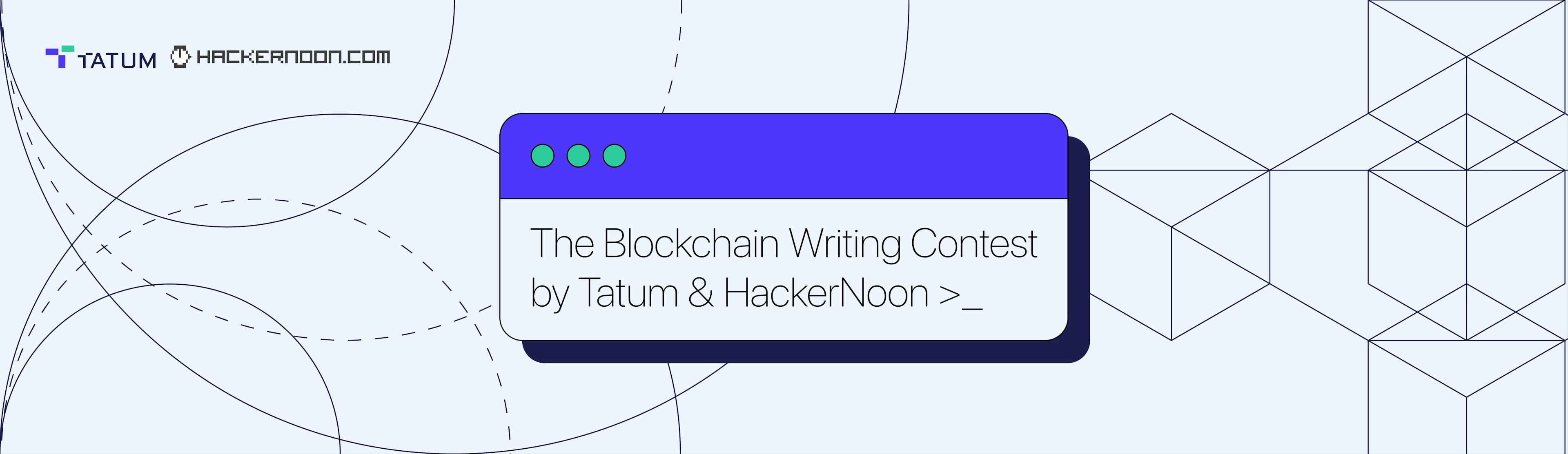 featured image - The #Blockchain Writing Contest 2022: March Results Announced!