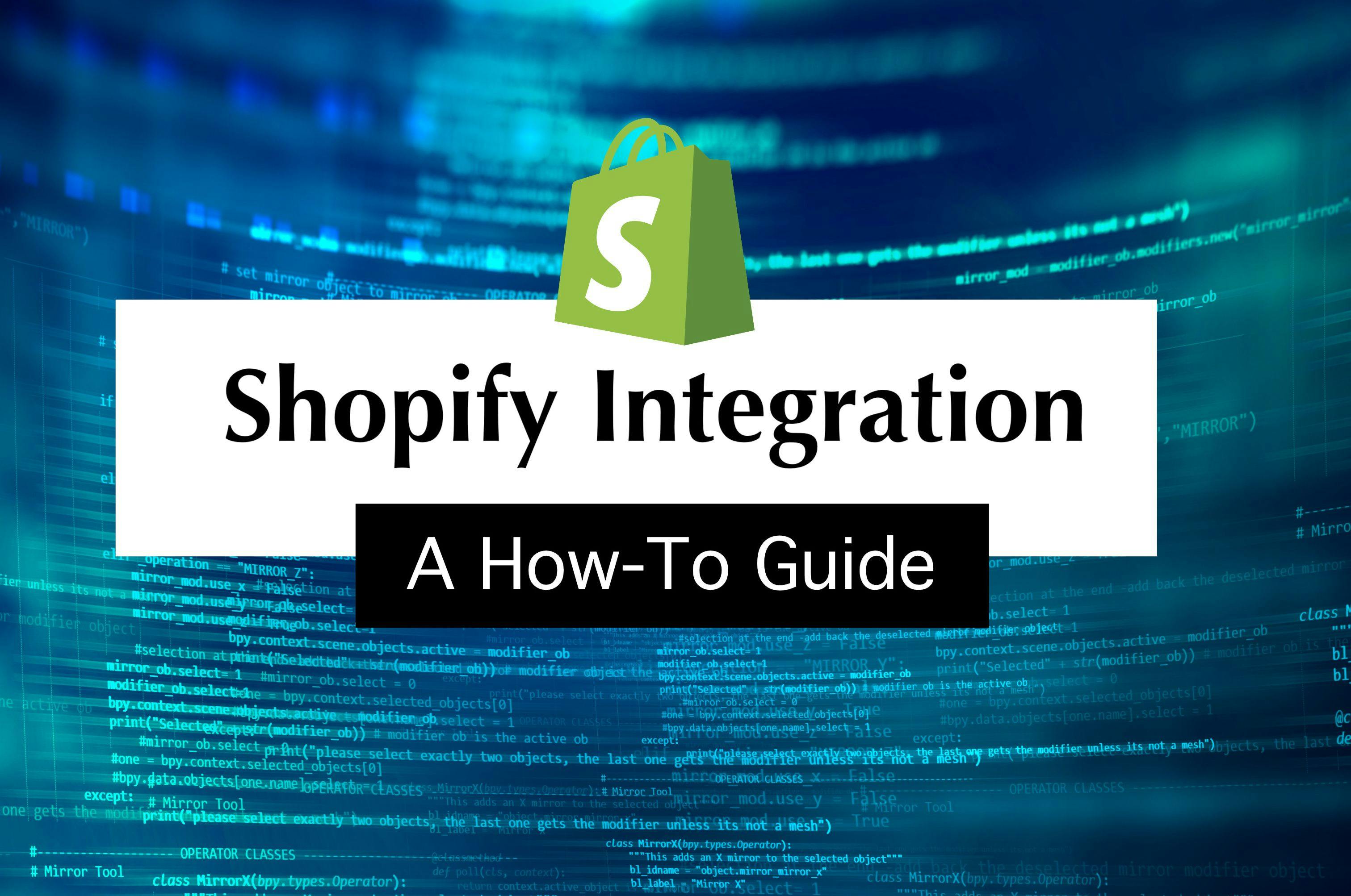 /how-to-build-a-shopify-integration-tm4k33x6 feature image