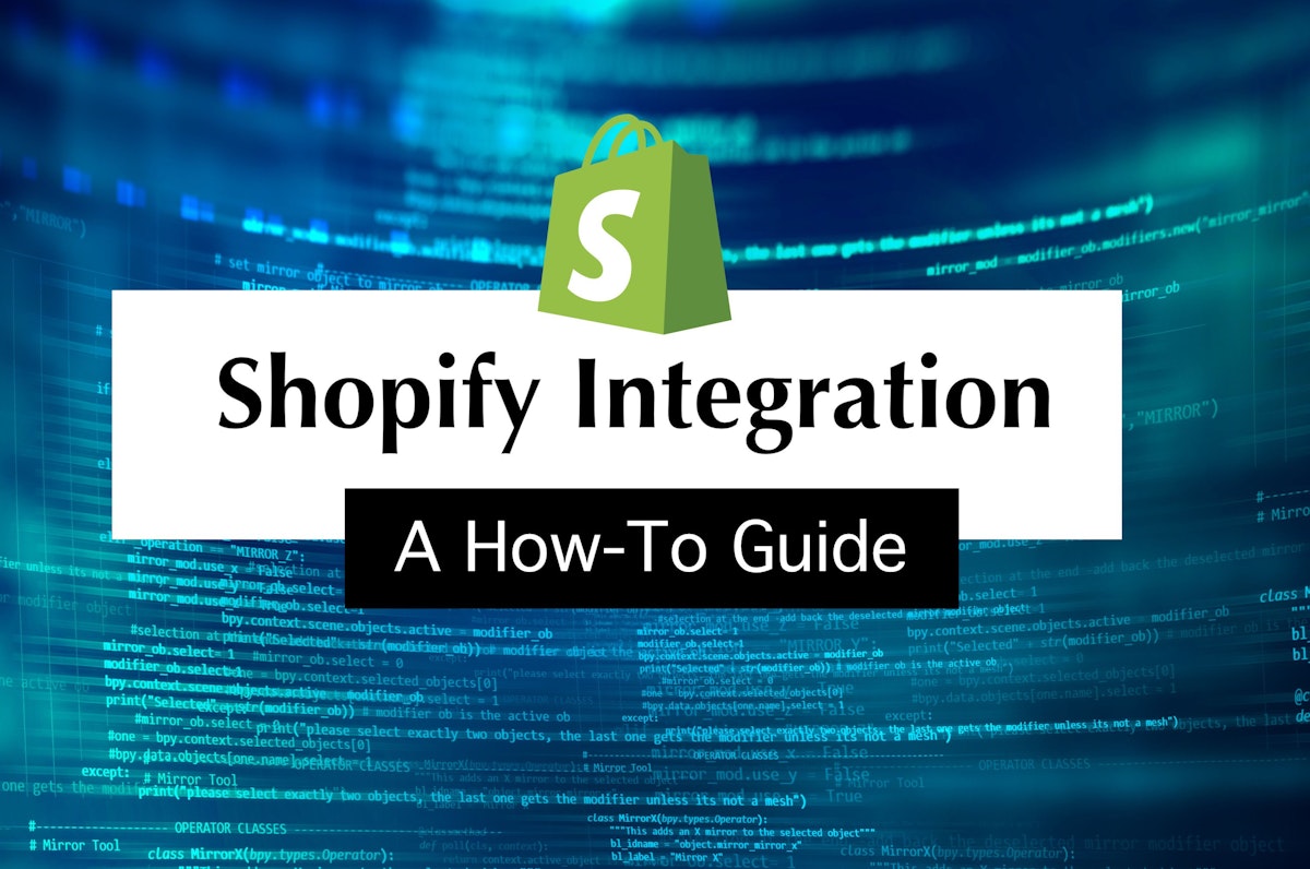 featured image - How to Build a Shopify Integration