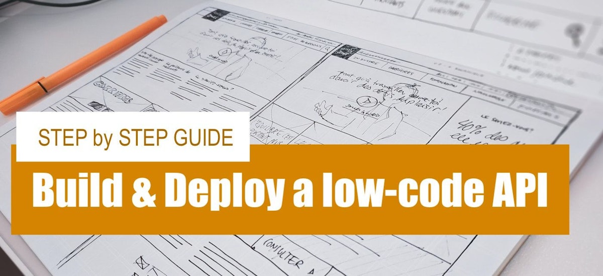 featured image - A Guide to Delivering a Low-code API
