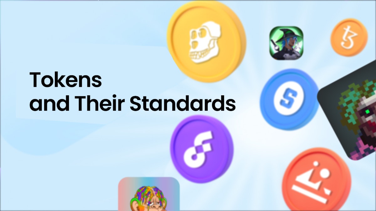 featured image - Tokens and Their Standards
