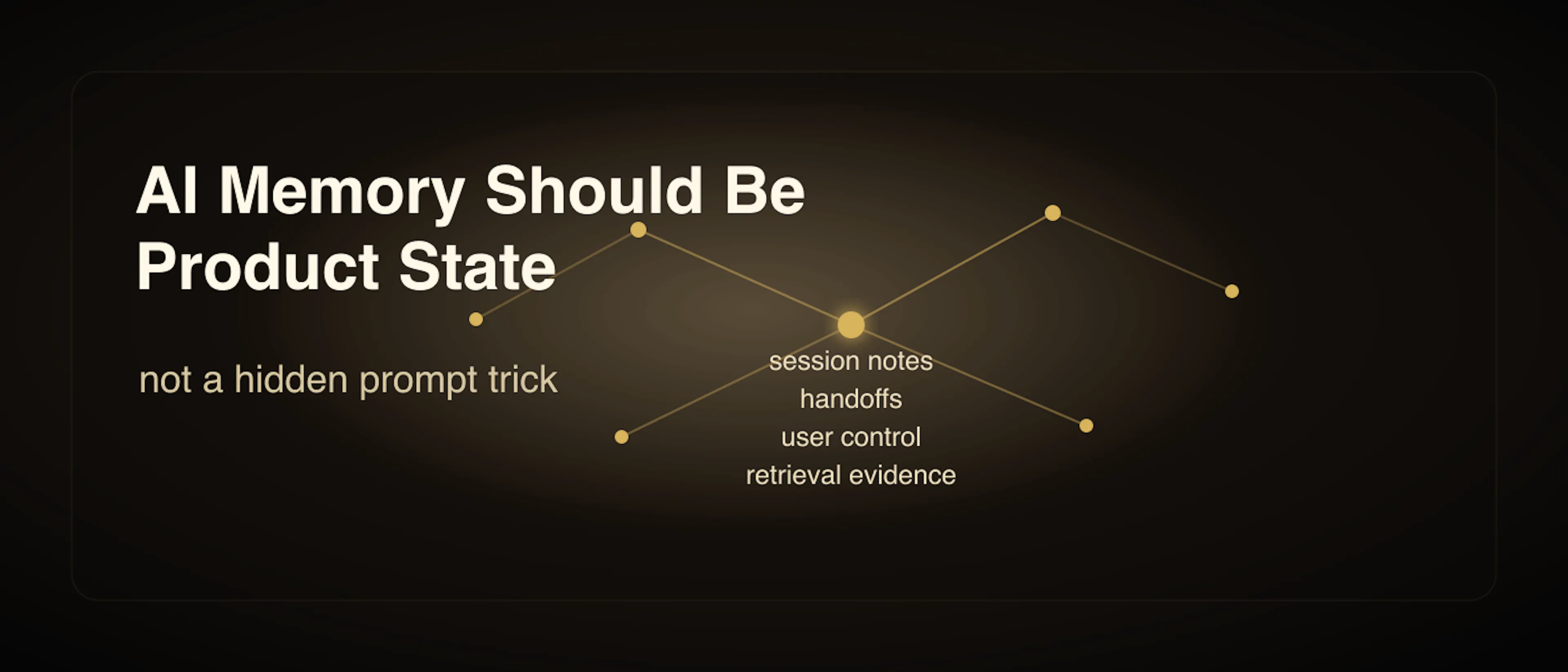 AI Memory Should Be Product State, Not a Hidden Prompt Trick