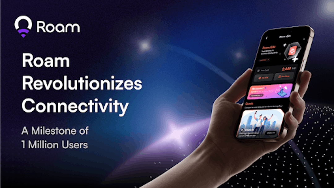 featured image - Roam Revolutionizes Travel Connectivity: A Milestone of 1 Million Users