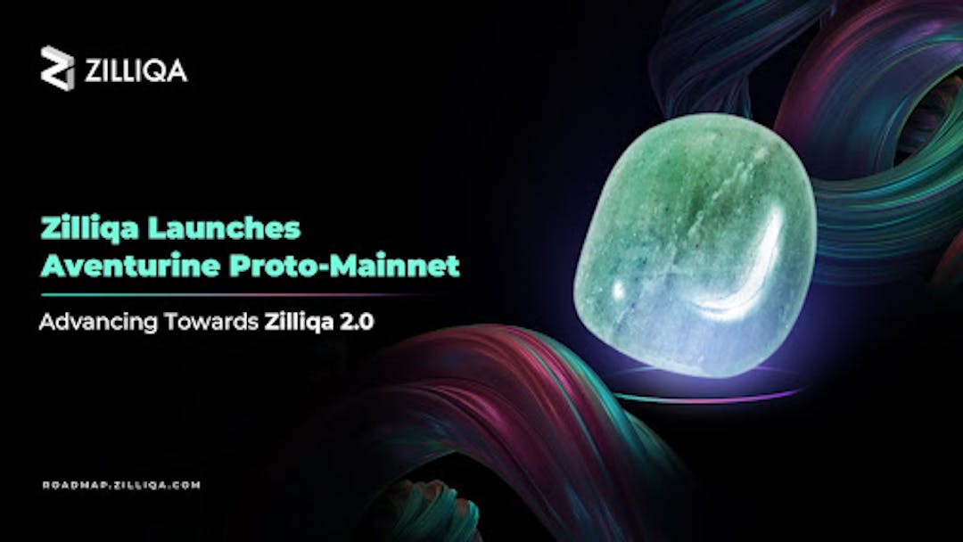 featured image - Zilliqa Launches Aventurine Proto-Mainnet, Advancing Towards Zilliqa 2.0