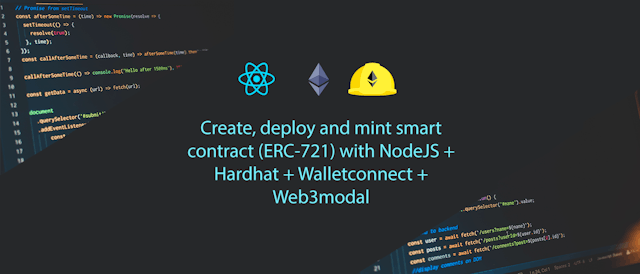 /create-deploy-and-mint-smart-contract-erc-721-with-nodejs-hardhat-walletconnect-web3modal feature image