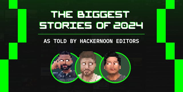 /the-most-consequential-technology-stories-of-2024-according-to-hackernoon-editors feature image