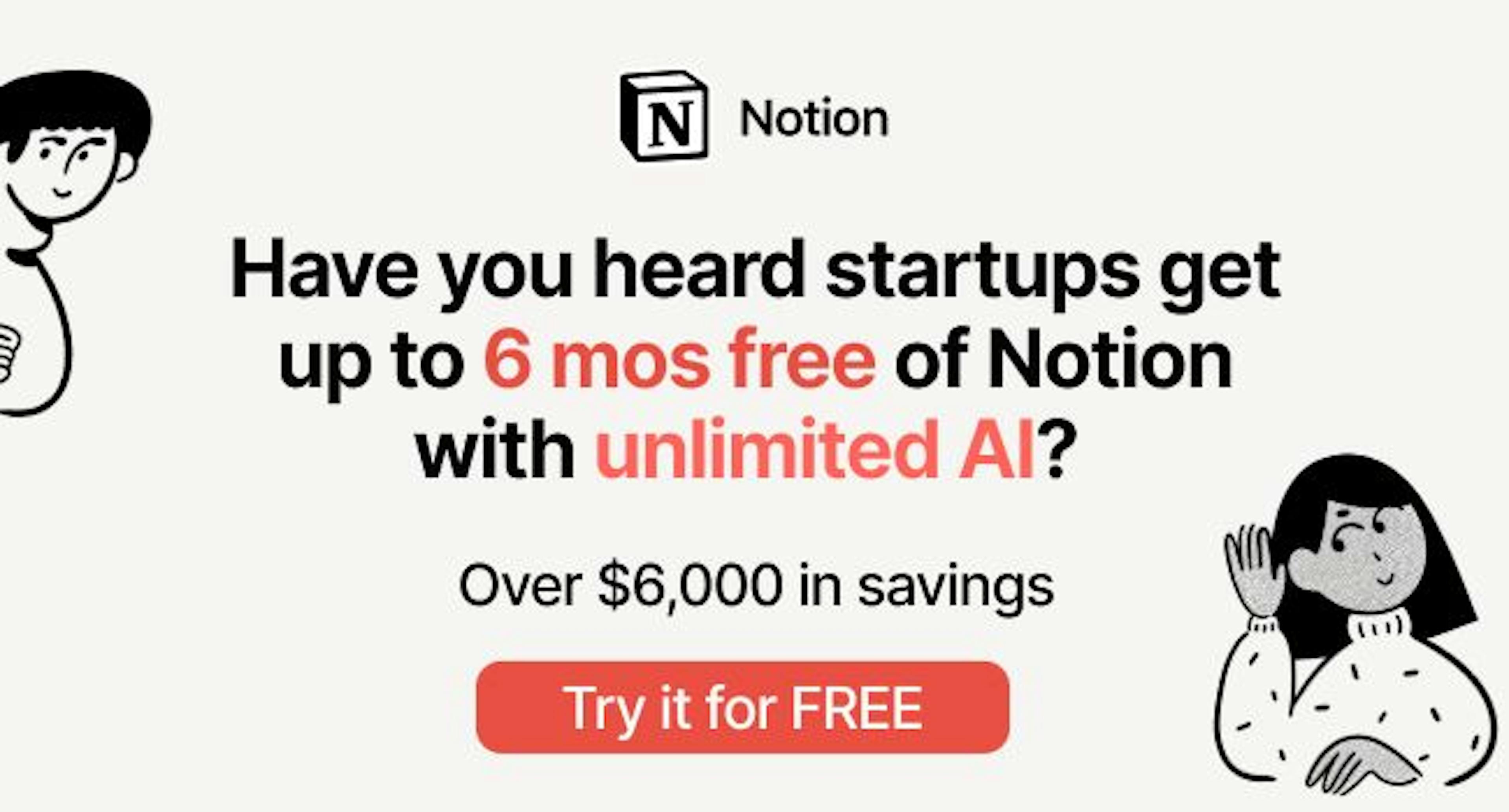 /Get up to 6 months free of Notion + unlimited AI feature image