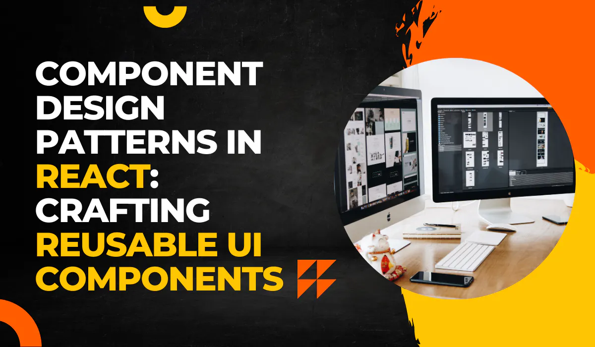 Mastering React Component Design for Reusable UI Components | HackerNoon
