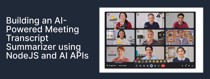 /building-an-ai-powered-meeting-transcript-summarizer-using-nodejs-and-ai-api feature image