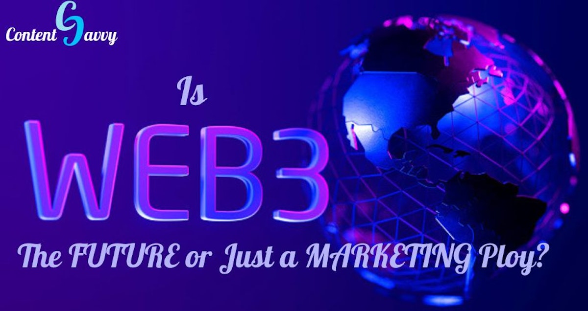 featured image - Is Web 3.0 The FUTURE or Just a MARKETING Ploy? 