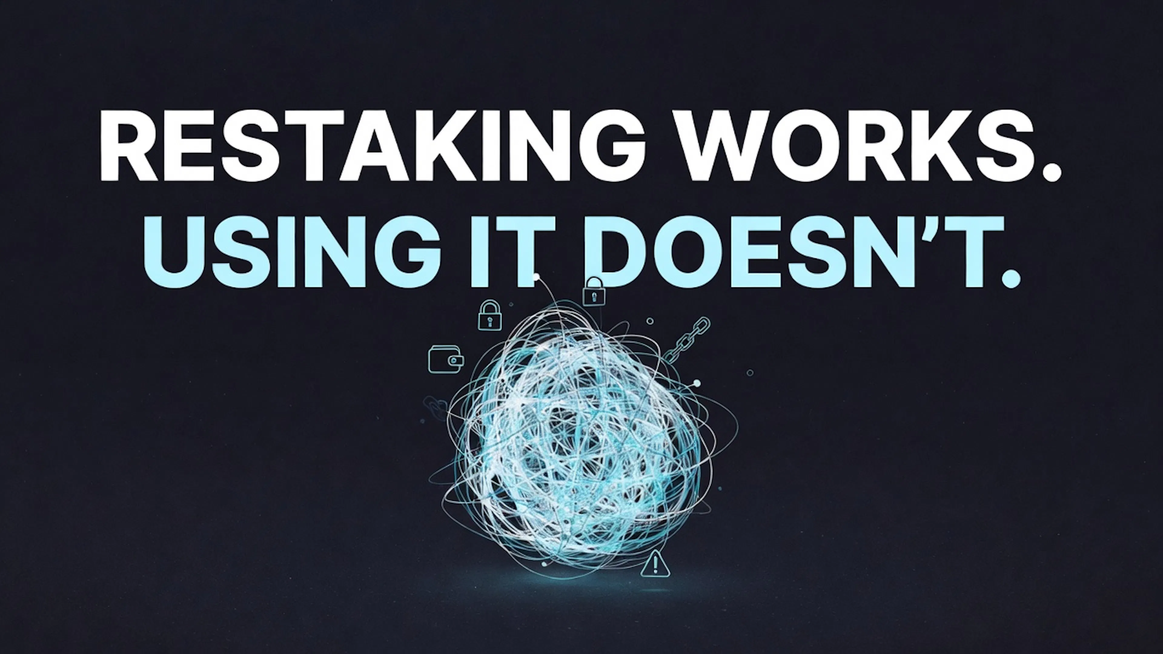 featured image - Restaking’s Dirty Secret: Nobody Understands What They’re Signing