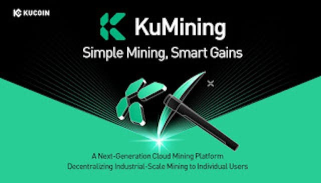 featured image - KuCoin Presents KuMining: Embodying "Simple Mining, Smart Gains" For Effortless Crypto Accumulation