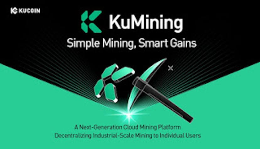 /kucoin-presents-kumining-embodying-simple-mining-smart-gains-for-effortless-crypto-accumulation feature image