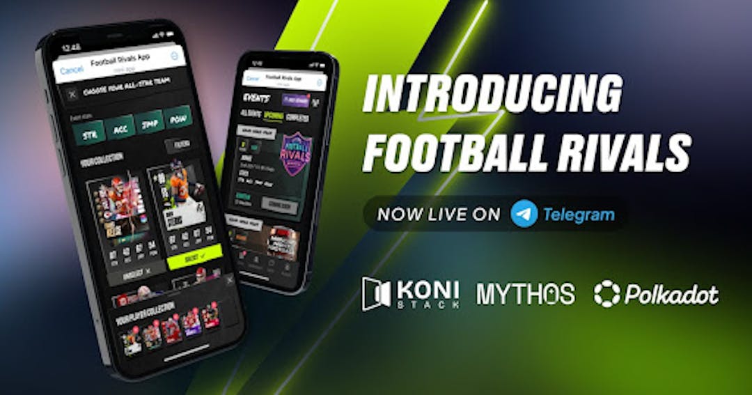 featured image - Koni Stack Launches 'Football Rivals' On Telegram, Onboarding Millions Of Users To Mythos & Polkadot