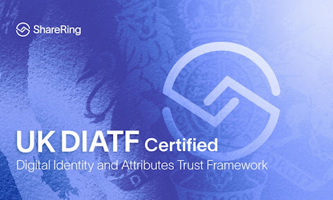 featured image - ShareRing Certified In The UK As A Trusted Digital Identity Services Provider