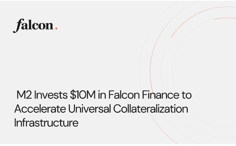 /m2-invests-$10m-in-falcon-finance-to-accelerate-universal-collateralization-infrastructure feature image