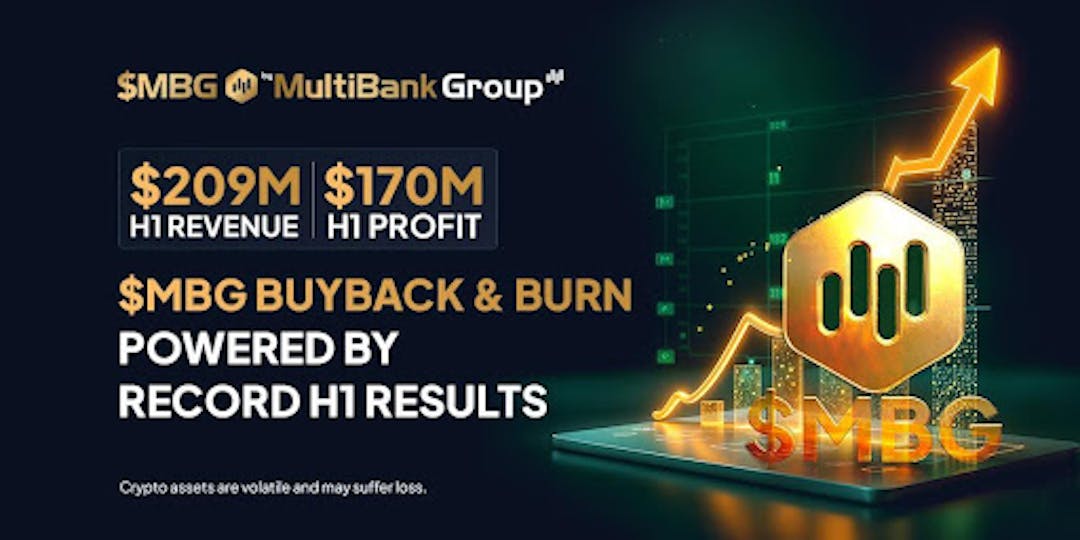 featured image - Buyback e Burn of $MBG rivelato come MultiBank Group pubblica $209M H1 Revenue