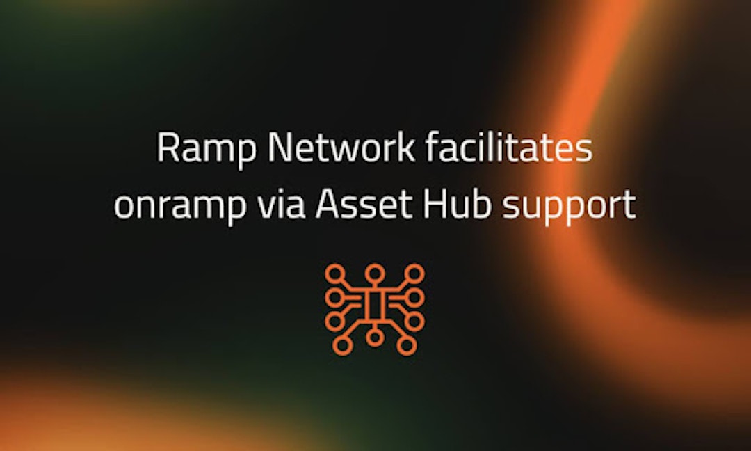 featured image - Velocity Labs And Ramp Network Facilitate Fiat To Crypto Onramp On Polkadot Via Asset Hub Support