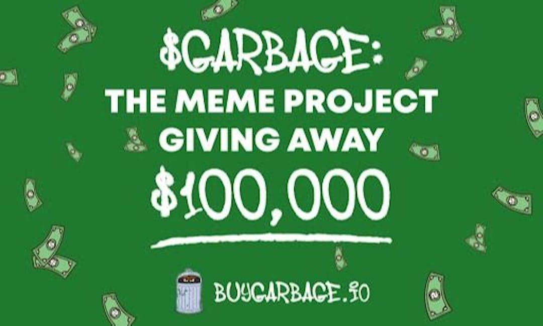 featured image - Memecoin 프로젝트 $Garbage는 $100,000 경품 행사를 목표로 합니다.