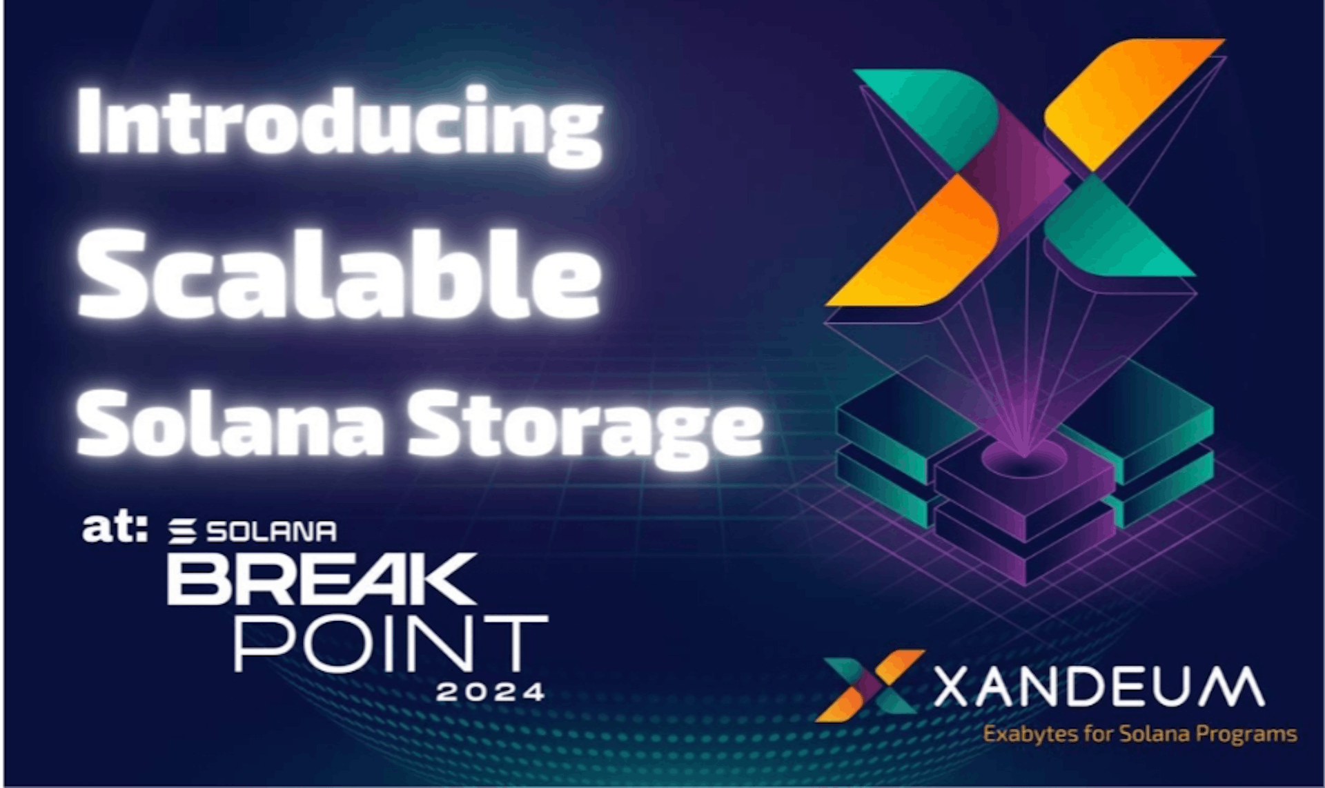 featured image - Xandeum To Unveil Solana Scaling Solution, XAND Token Launch And Liquid Staking At Breakpoint 2024