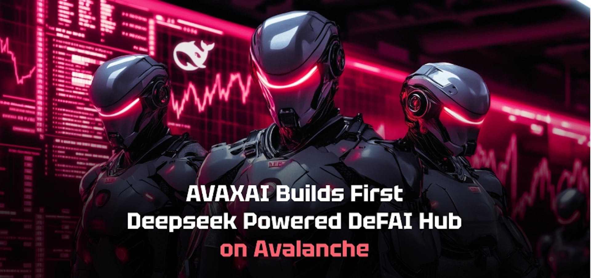 featured image - AVAXAI Builds First Deepseek Powered DeFAI Product